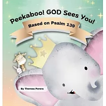 Peekaboo! GOD Sees You! Based on Psalm 139