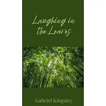Laughing in the Leaves