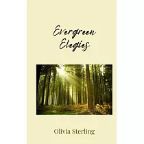 Evergreen Elegies