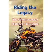 Riding the Legacy： The Comprehensive History of Bajaj Auto