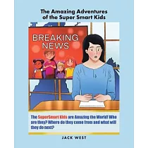 The Amazing Adventures of the Super Smart Kids