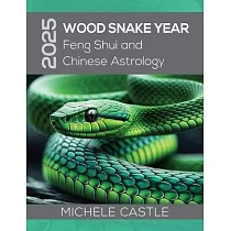 2025 Wood Snake Year： Feng Shui and Chinese Astrology