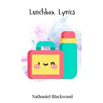 Lunchbox Lyrics