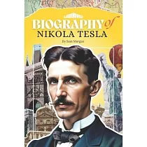 Biography of Nikola Tesla