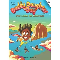 Daddy Daughter Day： Imani Learns Her Superpower