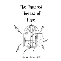 The Tattered Threads of Hope
