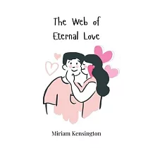 The Web of Eternal Love