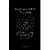 The girl who couldn’t stop giving