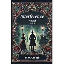 Interference A novel Vol. II