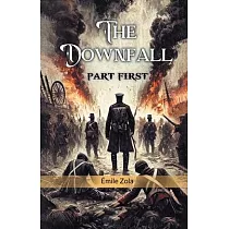 The Downfall Part First