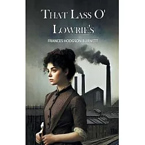 That Lass O’ Lowrie’s