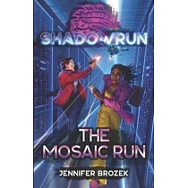 Shadowrun： The Mosaic Run