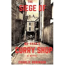 The Siege of Mr Khan’s Curry Shop