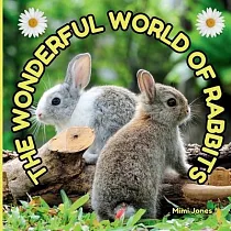 The Wonderful World of Rabbits： Interesting Facts About Rabbits