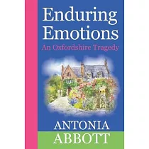 Enduring Emotions： An Oxfordshire Tragedy