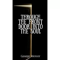 Through the Front Door， Into the Soul