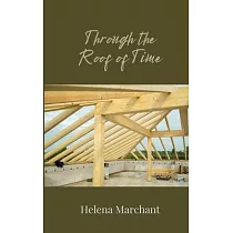 Through the Roof of Time