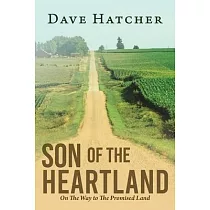Son of the Heartland： On the Way to the Promised Land