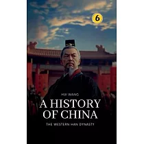 The Western Han Dynasty： A History of China