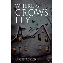 Where the Crows Fly