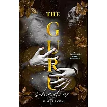 The Guru ─ Shadow： A Thrilling Dark Romance