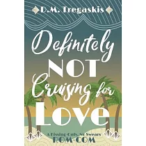 Definitely NOT Cruising for Love