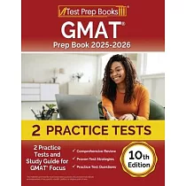 GMAT Prep Book 2025─2026： 2 Practice Tests and Study Guide for GMAT Focus [10th Edition]