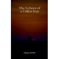 The Echoes of a Fallen Star