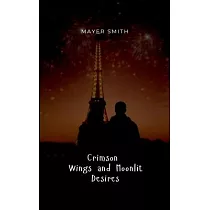 Crimson Wings and Moonlit Desires