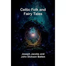 Celtic Folk and Fairy Tales