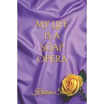 My Life is a Soap Opera