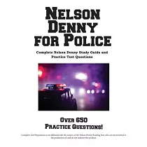 Nelson Denny for Police： Complete Study Guide and Practice Test Questions