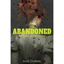 The Abandoned： Victims of Jack the Ripper