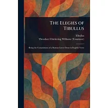 The Elegies of Tibullus