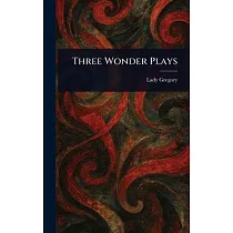 Three Wonder Plays