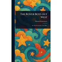 The Rover Boys out West
