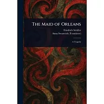 The Maid of Orleans