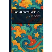 Bob Strong’s Holidays