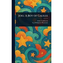 Joel： A Boy of Galilee
