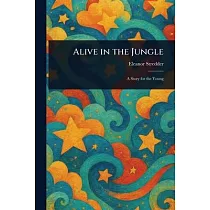 Alive in the Jungle