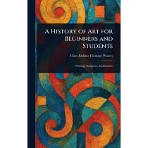 A History of Art for Beginners and Students