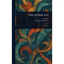 The Alpine Fay
