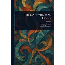 The Man Who Was Good