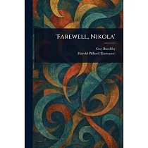 ’Farewell， Nikola’