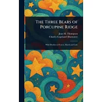 The Three Bears of Porcupine Ridge
