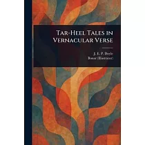 Tar─Heel Tales in Vernacular Verse