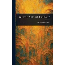 Where Are We Going?