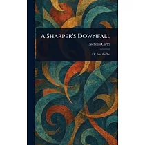 A Sharper’s Downfall