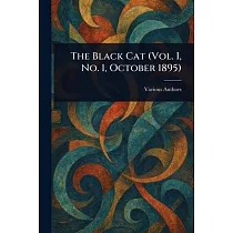 The Black Cat (Vol. I， No. 1， October 1895)