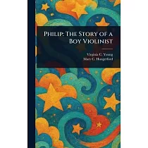 Philip： The Story of a Boy Violinist